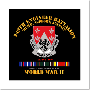 249th Engineer Battalion - WWII w EU SVC Posters and Art